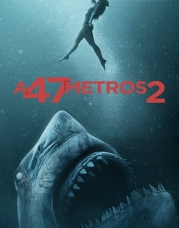 A 47 metros 2: El terror emerge