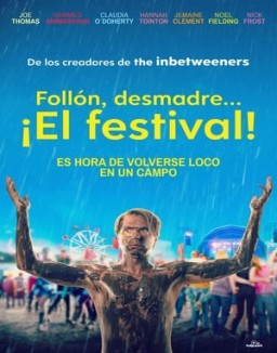 Follón, desmadre... ¡El festival!