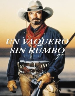 Un vaquero sin rumbo